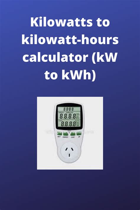 kilowatt hour calculator.